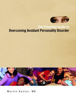 cover image of The Essential Guide to Overcoming Avoidant Personality Disorder